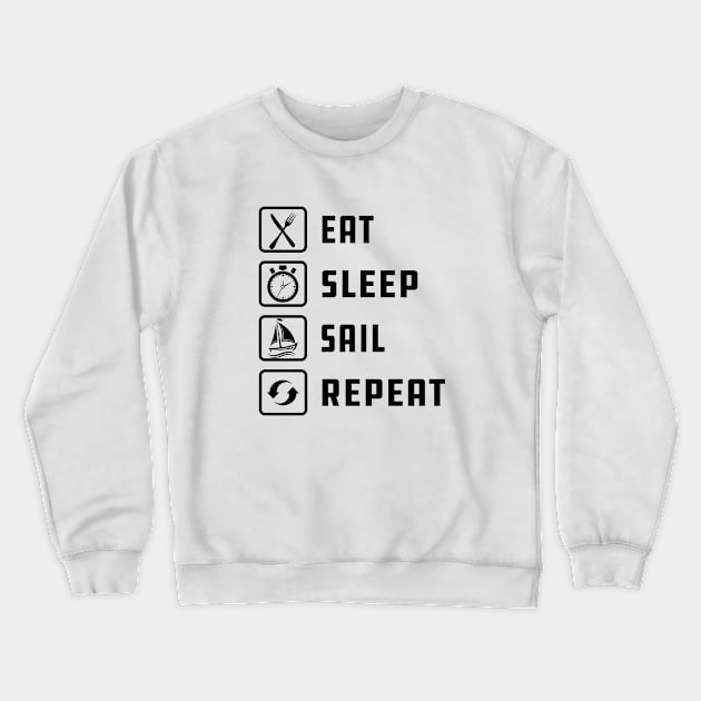 Sailor - Eat Sleep sail Repeat Crewneck Sweatshirt by KC Happy Shop